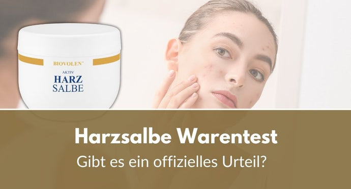 Harzsalbe Warentest 2024: Gibt es ein offizielles Urteil?