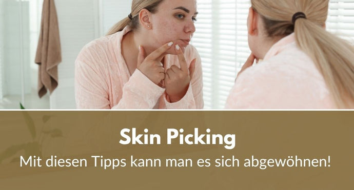 Skin Picking: Mit diesen Tipps kann man es sich abgewöhnen!